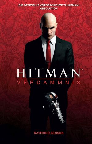 [Hitman 00] • Verdammnis · Die offizielle Vorgeschichte zu Hitman ·Absolution